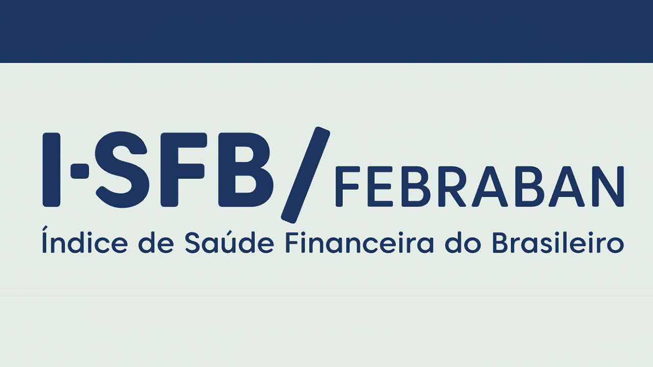 aprenda a usar o índice de saúde financeira, I-SFB, saúde financeira do brasileiro